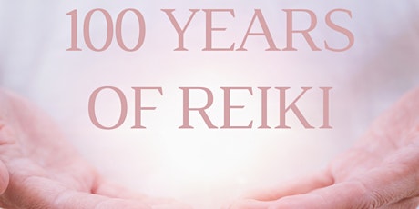 Online Reiki Share to Celebrate 100 Years of Reiki primary image
