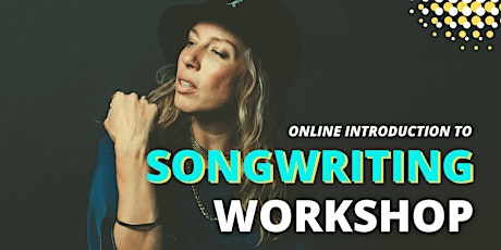 Introduction to Songwriting Workshop tickets