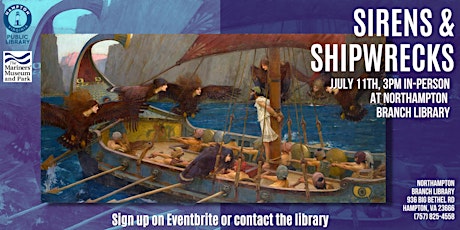 Sirens and Shipwrecks(Northampton Branch Library & Mariner's Museum) tickets