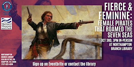 Fierce & Feminine: Female Pirates that Roamed the Seven Seas tickets
