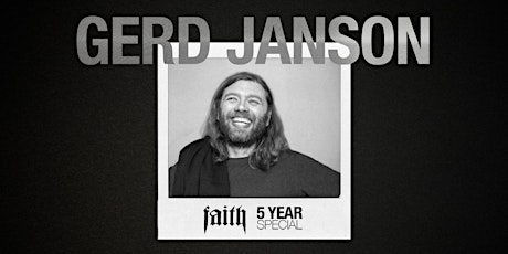 5 Jahre Faith x Gerd Janson