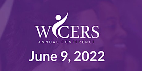 WICERS 2022 - Celebrating Our Past...Focused On Our Future! tickets
