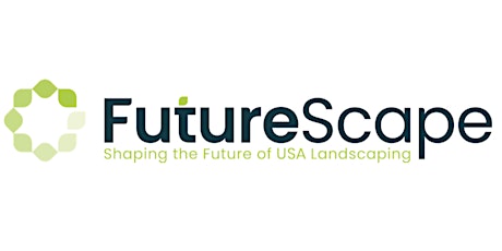 FutureScape USA 2023 - Shaping the Future of Landscaping
