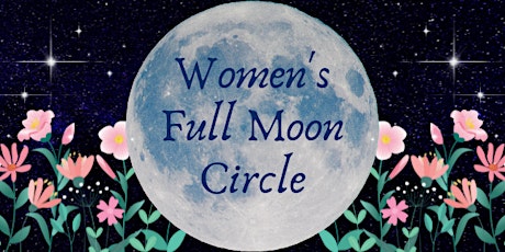 Women's Full Moon Circle
