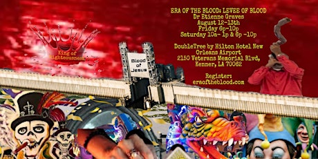 E.R.A. of the Blood: Levee of the Blood tickets