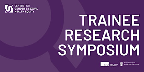 CGSHE Trainee Research Symposium tickets