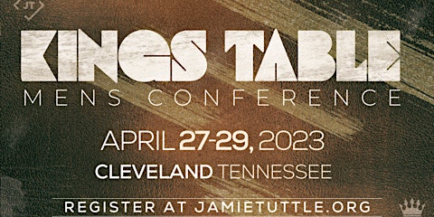 King's Table Men's Conference 2023