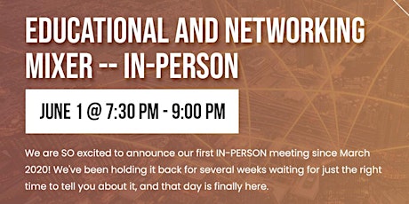Educational and Networking Mixer - IN PERSON tickets