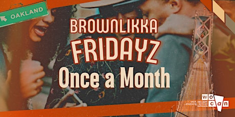 Brownlikka Fridayz