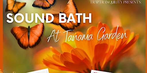 Tanama Garden Sound Bath