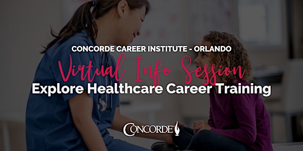 Virtual Info Session: Explore Healthcare Career Training - Orlando