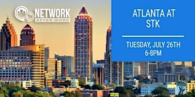 Network After Work Atlanta at STK