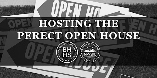 Hosting the Perfect Open House Workshop - Federal Way
