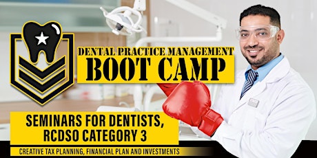 Dental Practice Management-BOOTCAMP-RCDSO CE Credits-Wednesday May 18, 2022 tickets