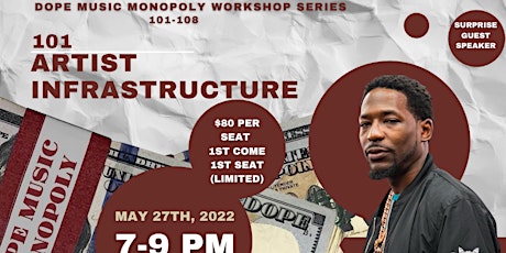 Dope Music Monopoly Workshop Series tickets