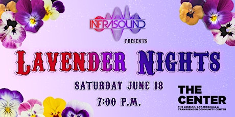 InfraSound Presents: Lavender Nights tickets