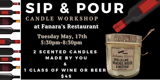 Sip & Pour Candle Workshop at Fanara's Restaurant