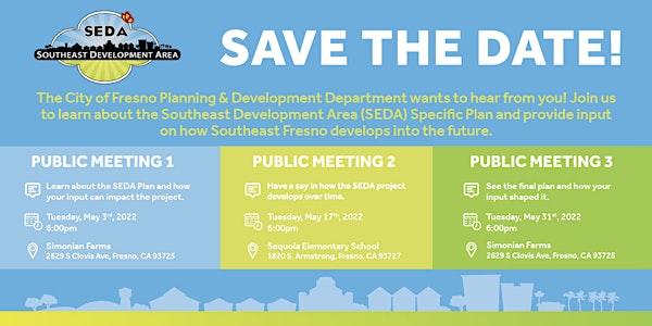 City of Fresno Southeast Development Area (SEDA) Public Outreach Meeting #2