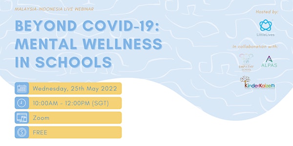 Beyond COVID-19: Mental Wellness in Schools