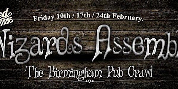 Wizards Assemble: Birmingham 3 (24/02/17)
