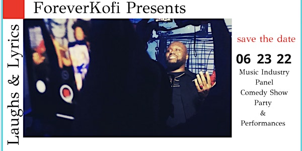 ForeverKofi Presents: Laughs & Lyrics | BET Weekend Event
