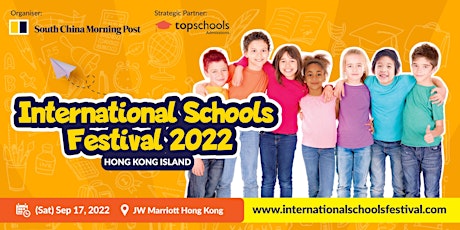 International Schools Festival - Hong Kong Island (Sep 17, 2022) tickets