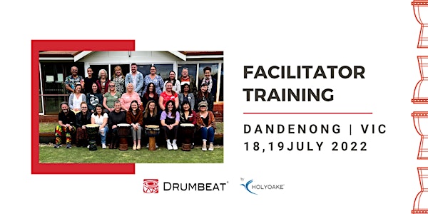 DRUMBEAT "Livestreamed" Facilitator Training - Dandenong VIC