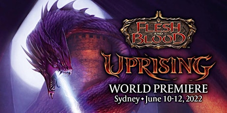 Flesh and Blood Sydney Event - Join The Uprising! tickets