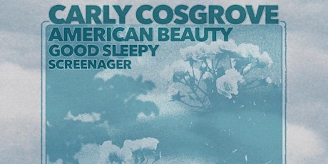 The Litterbox Presents: Carly Cosgrove, American Beauty + Special Guests tickets