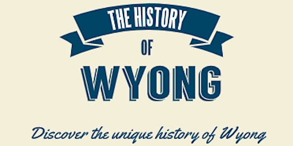 Wyong Town Centre Heritage Tour