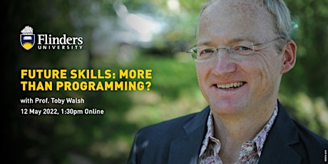 Imagen principal de Future Skills: More than Programming? with Prof. Toby Walsh