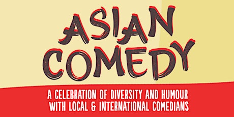 Asian Comedy: June tickets