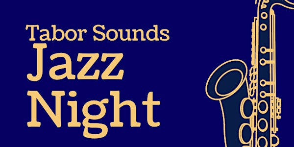 Tabor Sounds Jazz Night