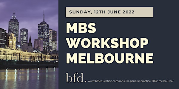 MBS for General Practice - 2022 - Melbourne