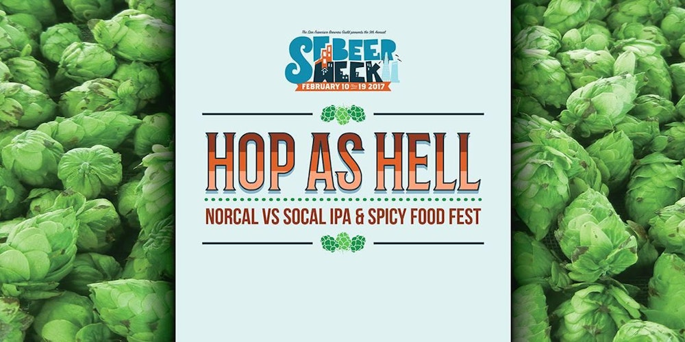 Hop as Hell: SF Beer Week's IPA and Spicy Food Festival