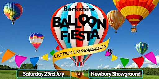 Berkshire Balloon Fiesta & Action Extravaganza
