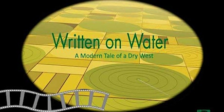 Written on Water - Environmental Film Series Movie Night primary image
