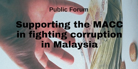 Supporting the MACC in fighting corruption in Malaysia primary image