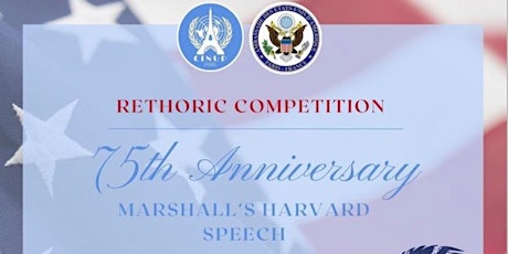 RHETORIC COMPETITION - 75th Anniversary Marshall's Harvard speech tickets