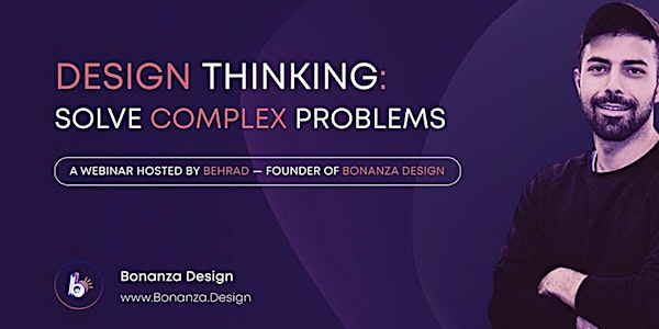 Design Thinking: Solve Complex Problems