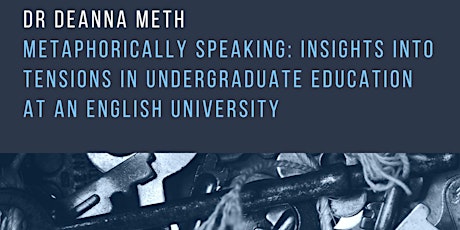 Metaphorically speaking: insights into tensions in undergraduate education at an English university primary image