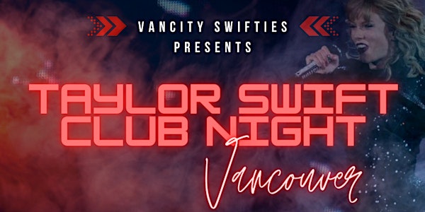 Vancouver Taylor Swift Club Night 2.0