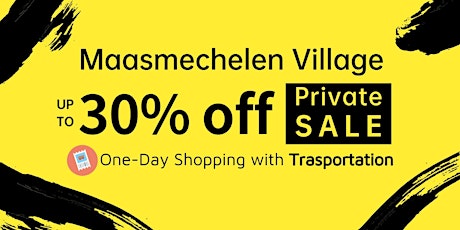 Shopping Outlet Maasmechelen Village with Transport - Sale Up to 30% off billets