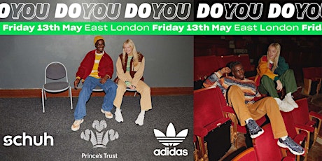 Primaire afbeelding van Prince's Trust x adidas x schuh Present: Do You Event!