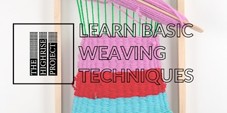 Taster Workshop: Learn Basic Weaving primary image
