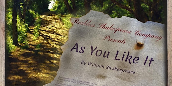 The New Reckless Shakespeare Comedy: As You Like It