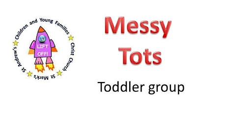 Messy Tots - Toddler group tickets