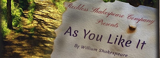 Afbeelding van collectie voor Reckless Shakespeare Comedy: "As You Like It"