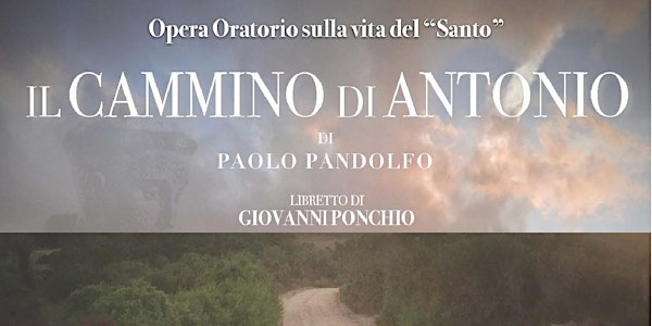 Opera Oratorio sulla vita di Sant'Antonio