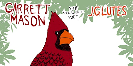 Garrett Mason & J. G Lutes tickets